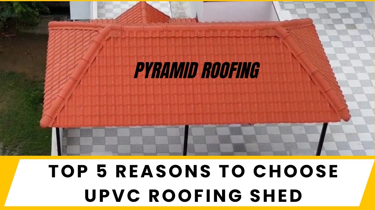 UPVC Roofing Contractor | Terrace UPVC Roofing Shed | Kerala style Roofing Shed | Pyramid Roofing