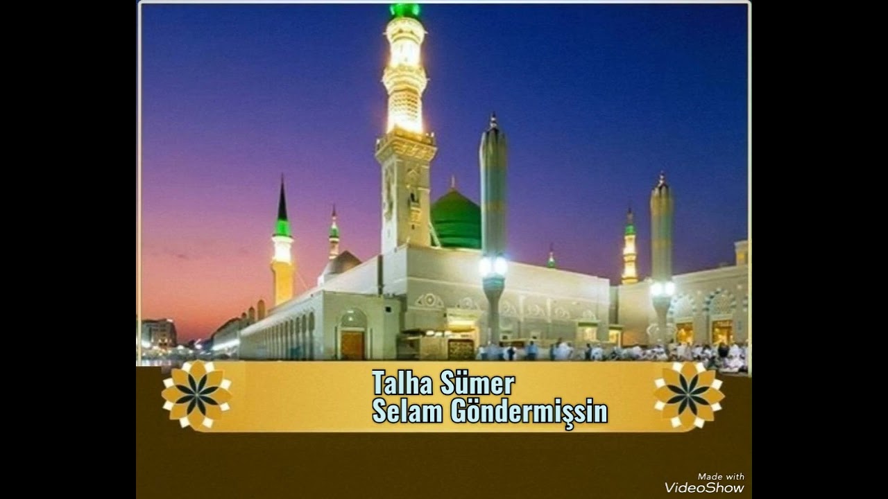 Talha Sümer/Selam Göndermişsin| Bakmadan geçme