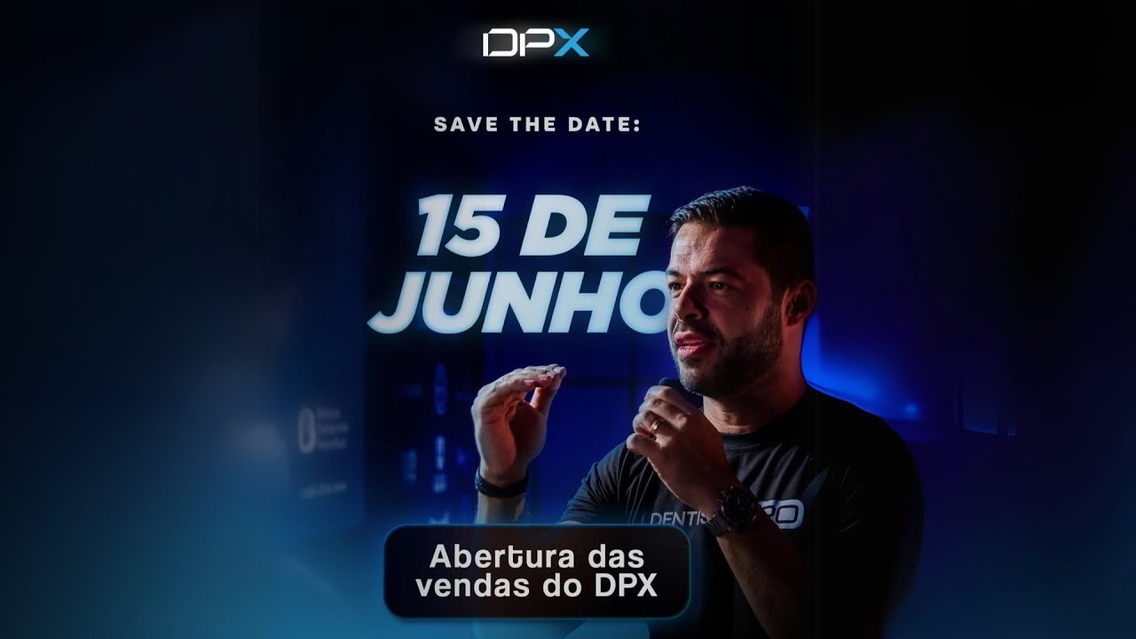 Diagnóstico, gestão e posicionamento para Dentistas - Abertura das vagas DPX 2026