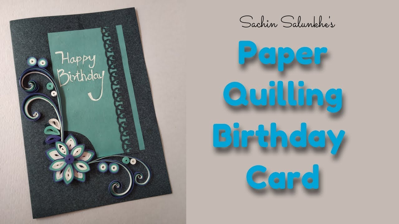 Easy Paper Quilling Birthday card / DIY Handmade Birthday Greeting card
