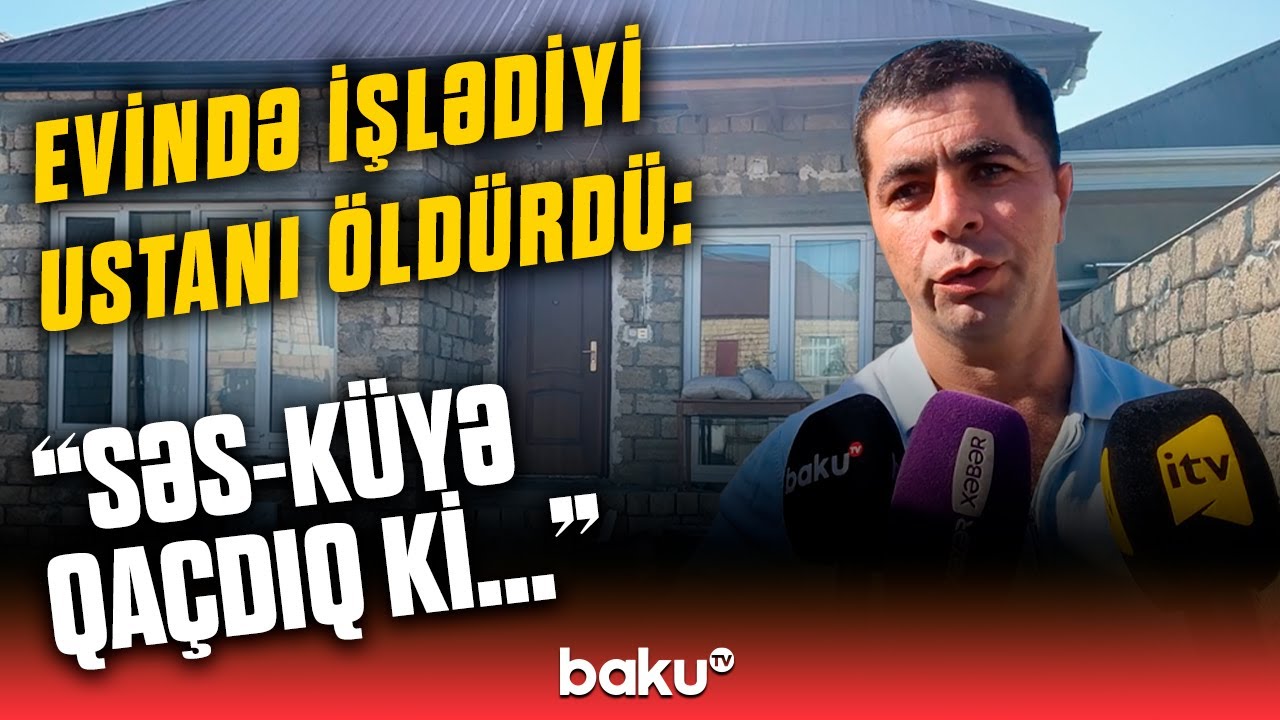 Sarayda qandonduran qətl | Evində usta işləyən kişini görün necə qətlə yetirdi