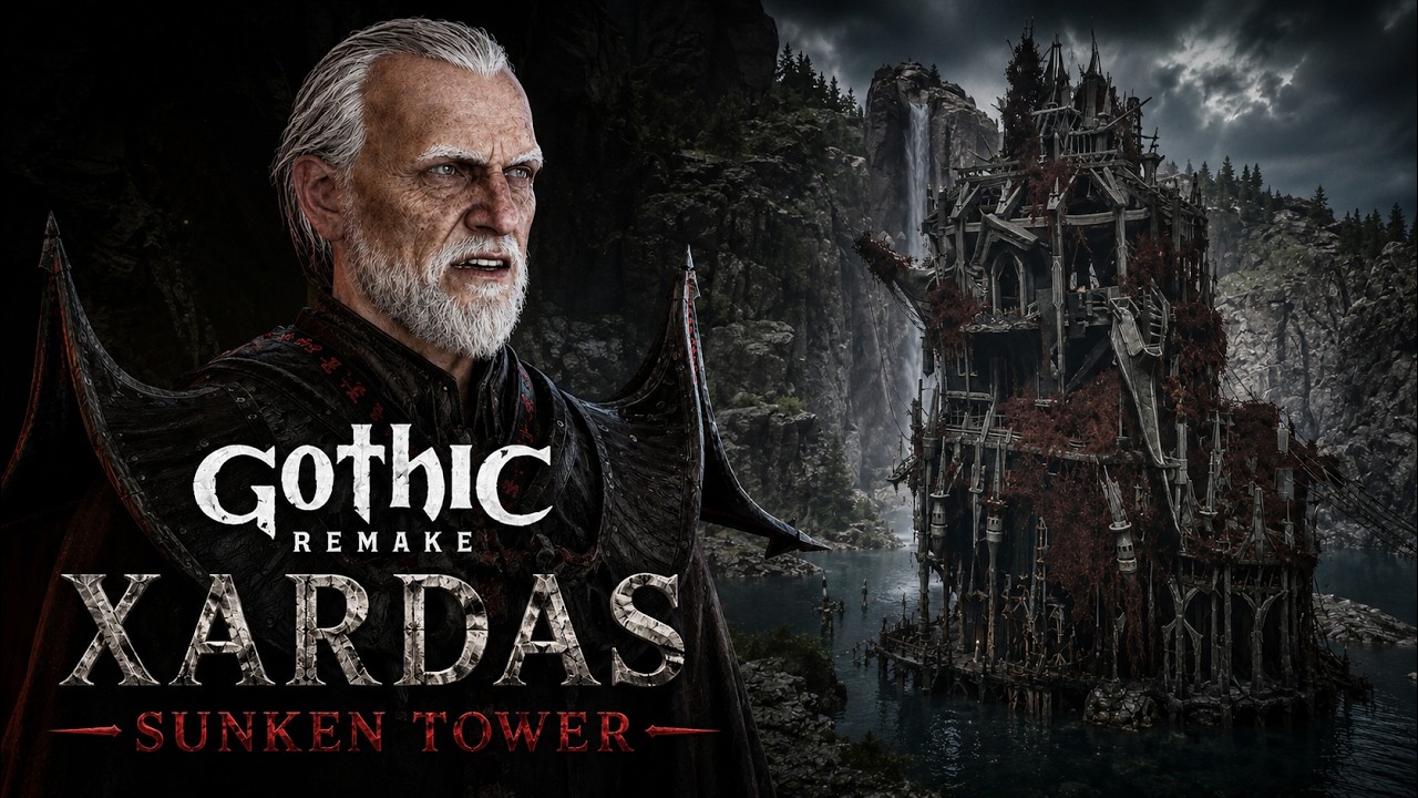 XARDAS SUNKEN TOWER - GOTHIC REMAKE