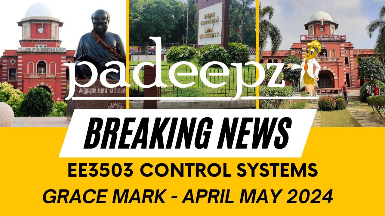 EE3503 Control Systems Grace Mark | Anna University Grace Mark Details April May 2024