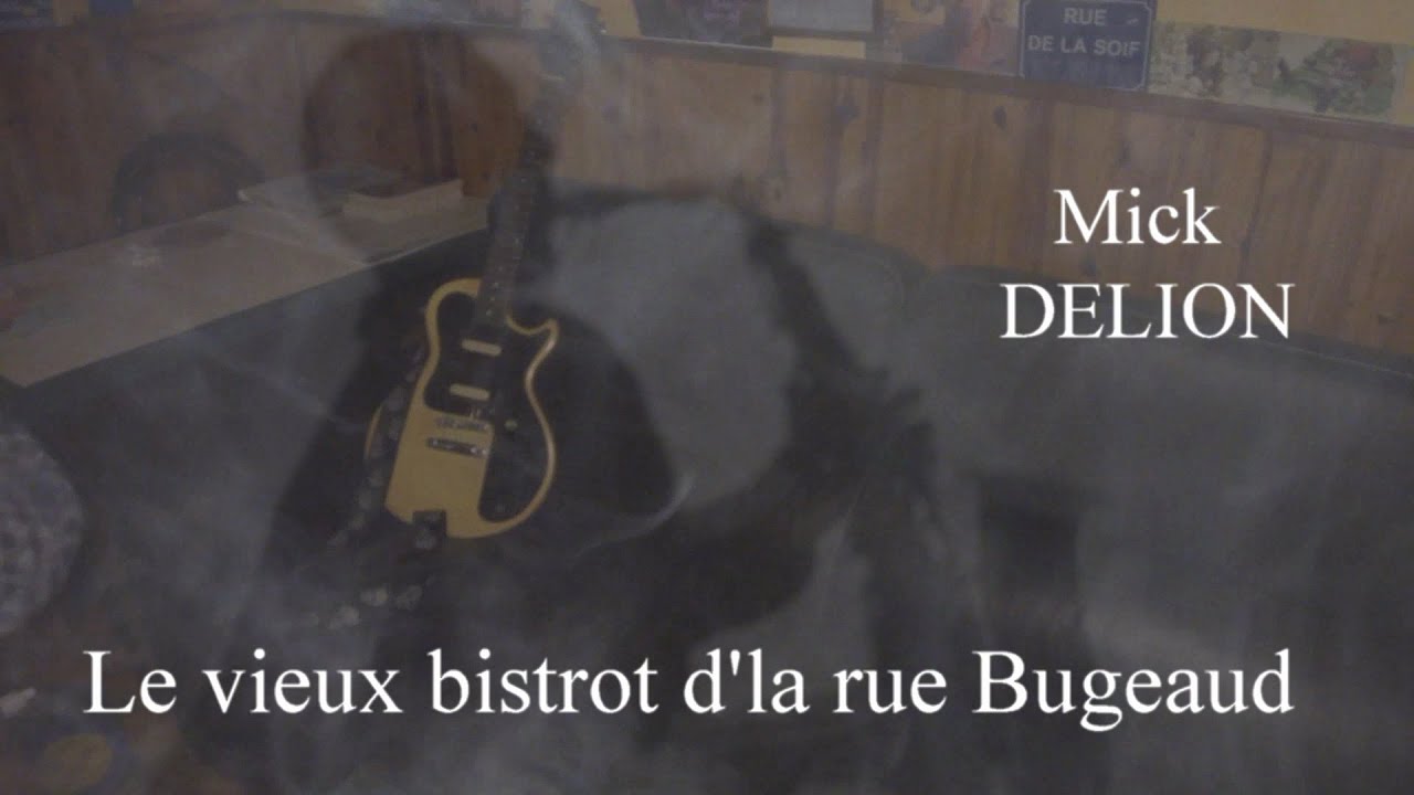 Le vieux bistrot d'la rue Bugeaud
