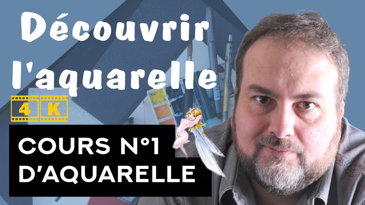 Cours d'aquarelle pour débutants N°1 ( 4K )