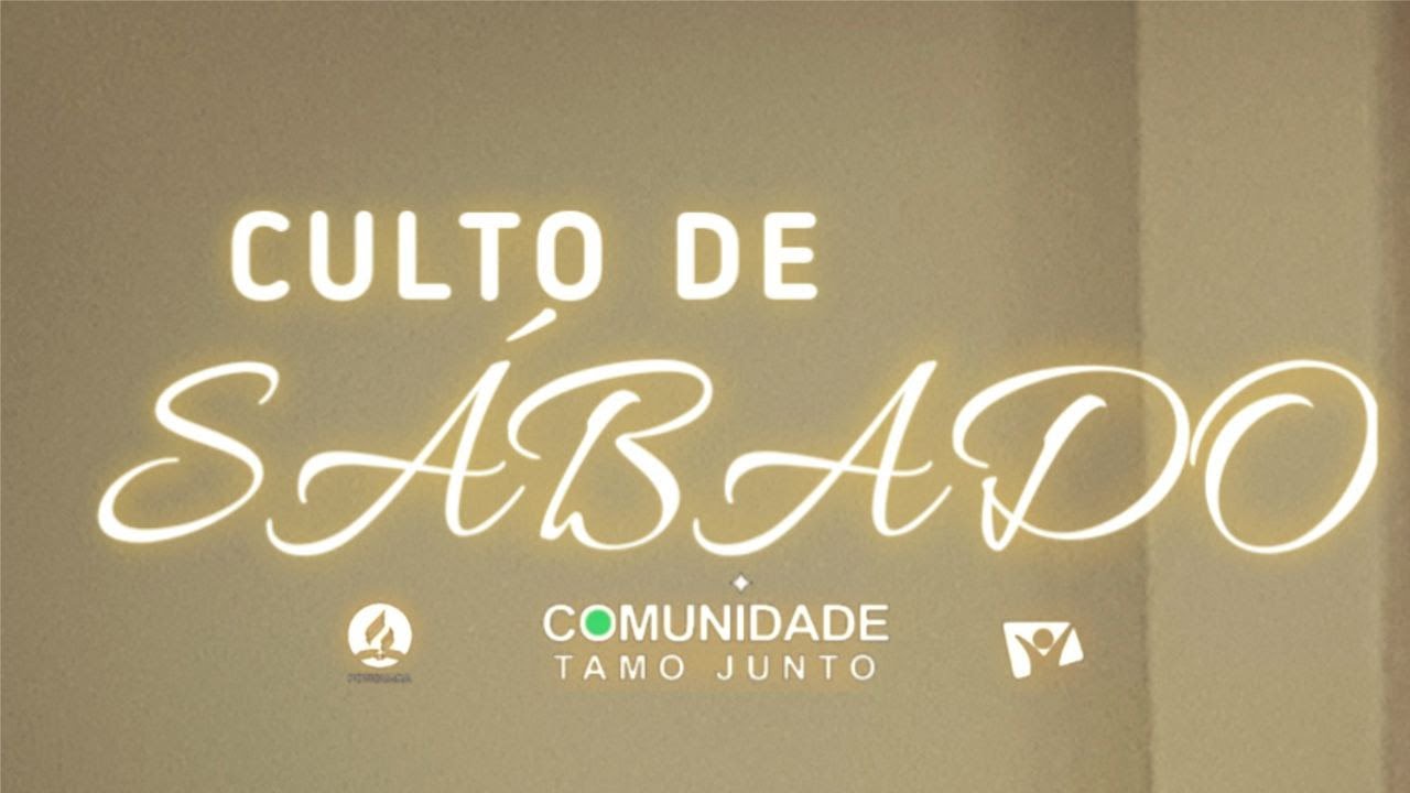 Culto de Sábado -- Ao Vivo Adventista