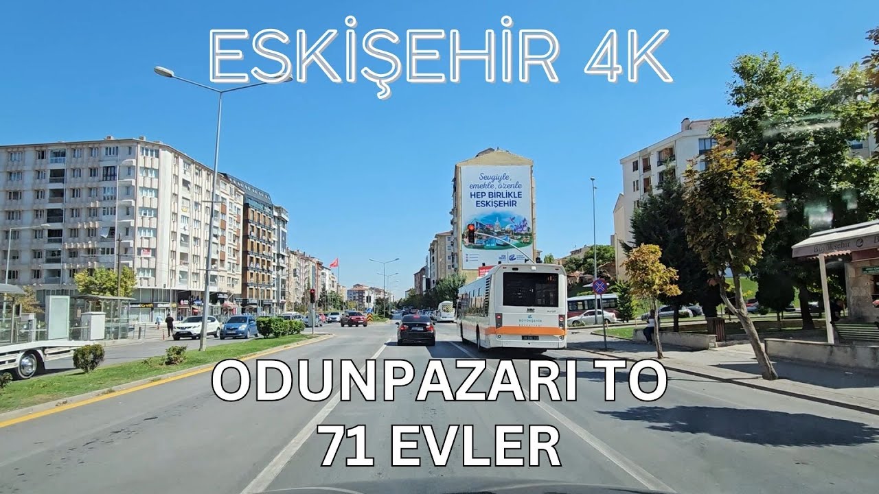 Eskişehir 4K Drive | Odunpazarı to 71 Evler | September 2025 | Virtual Drive |