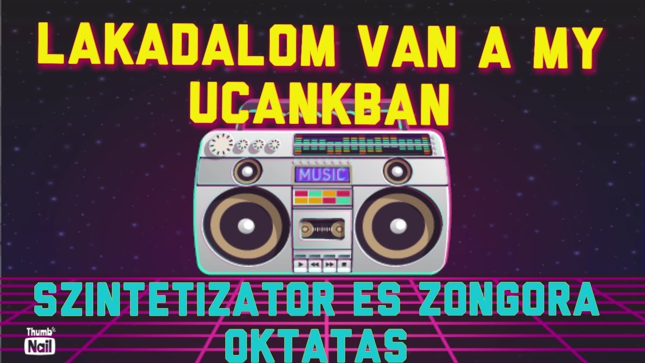 Lakodalom van a mi utcánkban -  Szintetizátor & Zongora Oktatás