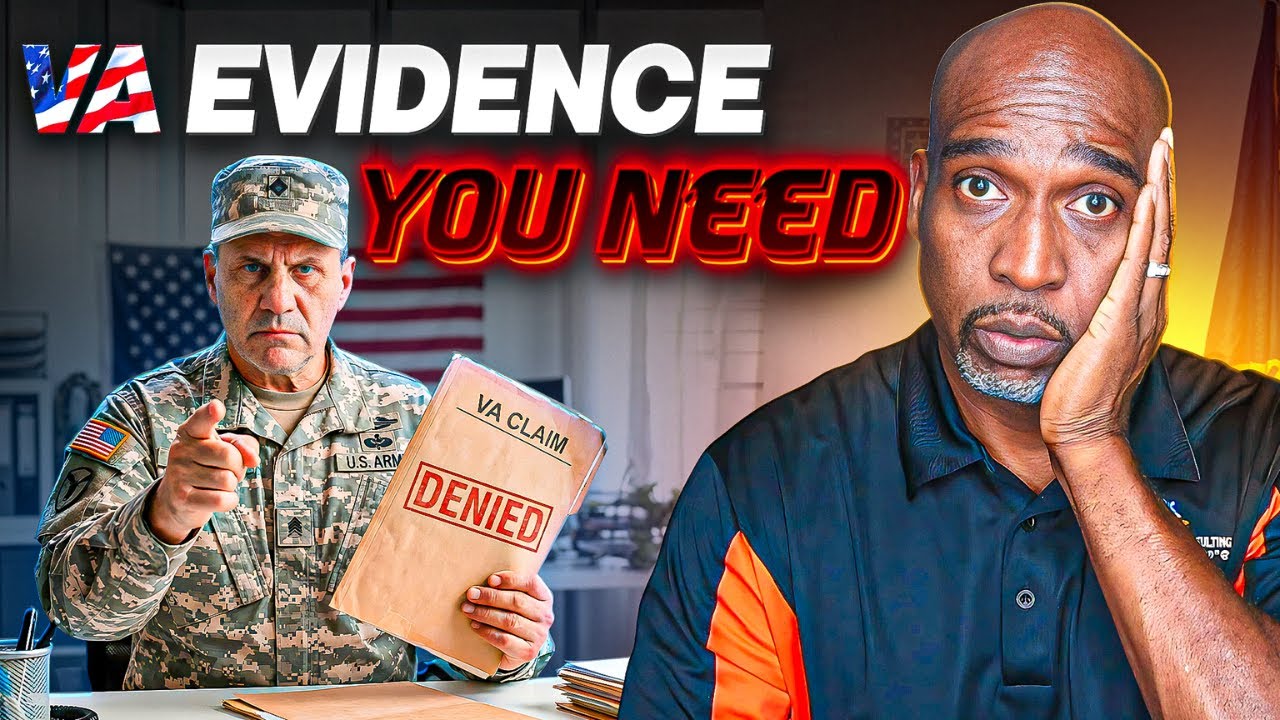 VA Claim Evidence - What You Need? Rater Explains