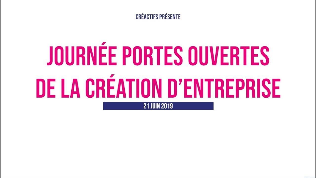 Journée Portes Ouvertes de la Création d'entreprise 2019
