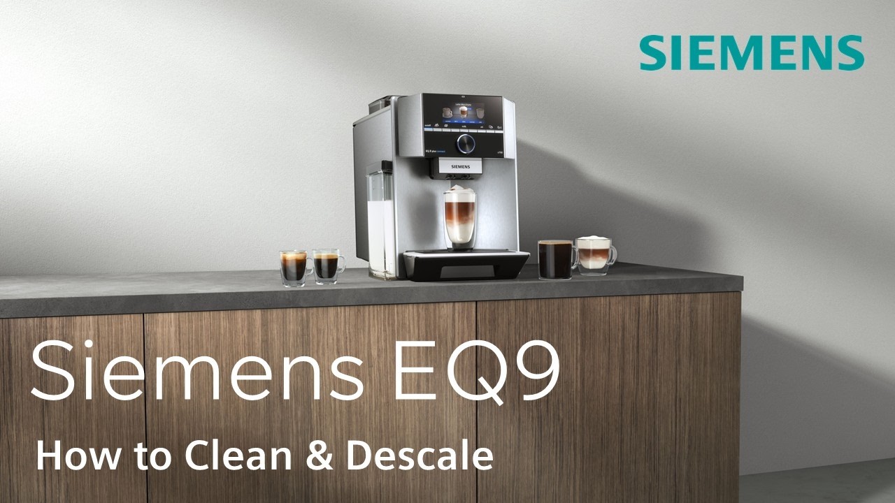 Siemens Home - Rengöring och underhåll av EQ9 plus kaffemaskin Clean and Descale