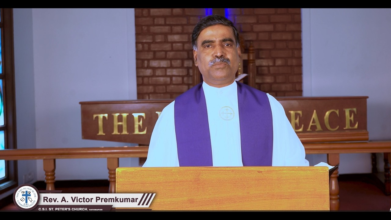 𝐋𝐄𝐍𝐓 𝟐𝟎𝟐𝟔|சிலுவையால் கிடைக்கும் சுகம்–ஏசாயா 53:5 |𝐑𝐞𝐯 𝐕𝐢𝐜𝐭𝐨𝐫 𝐏𝐫𝐞𝐦𝐤𝐮𝐦𝐚𝐫|𝐃𝐚𝐲_𝟐| 𝐂𝐒𝐈 𝐂𝐨𝐢𝐦𝐛𝐚𝐭𝐨𝐫𝐞 𝐃𝐢𝐨𝐜𝐞𝐬𝐞