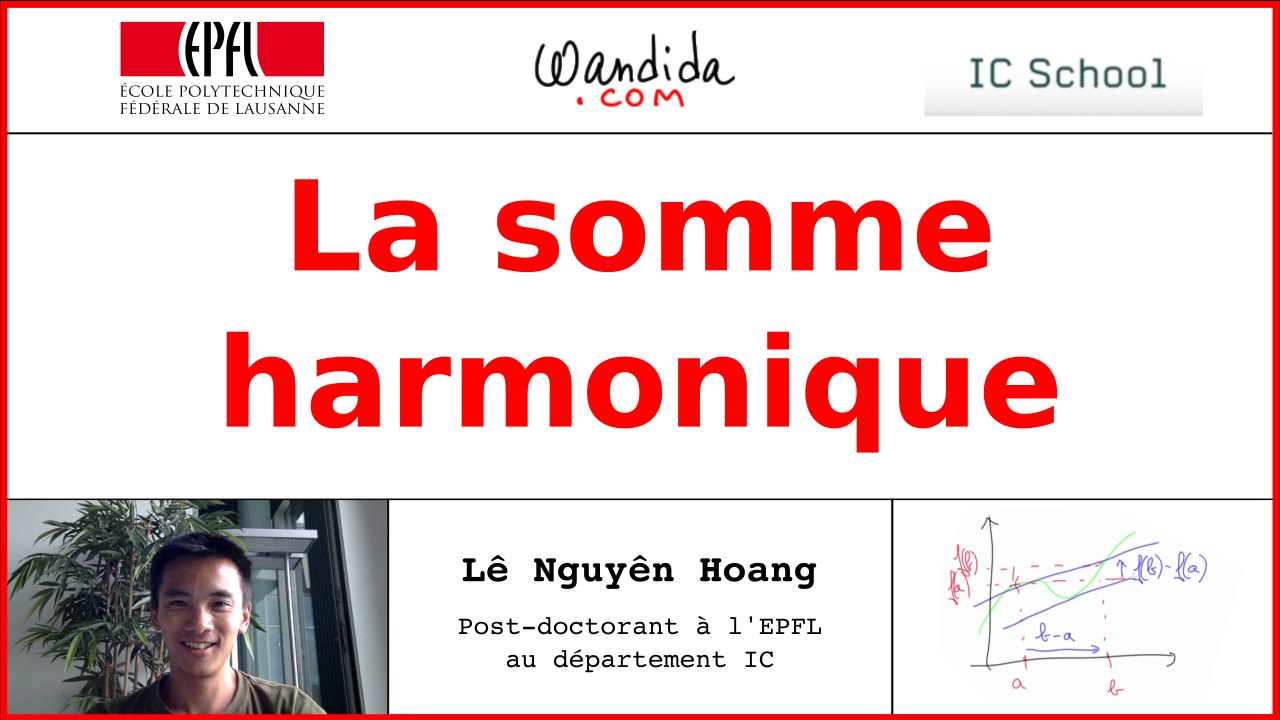 La somme harmonique | Lê Nguyên Hoang