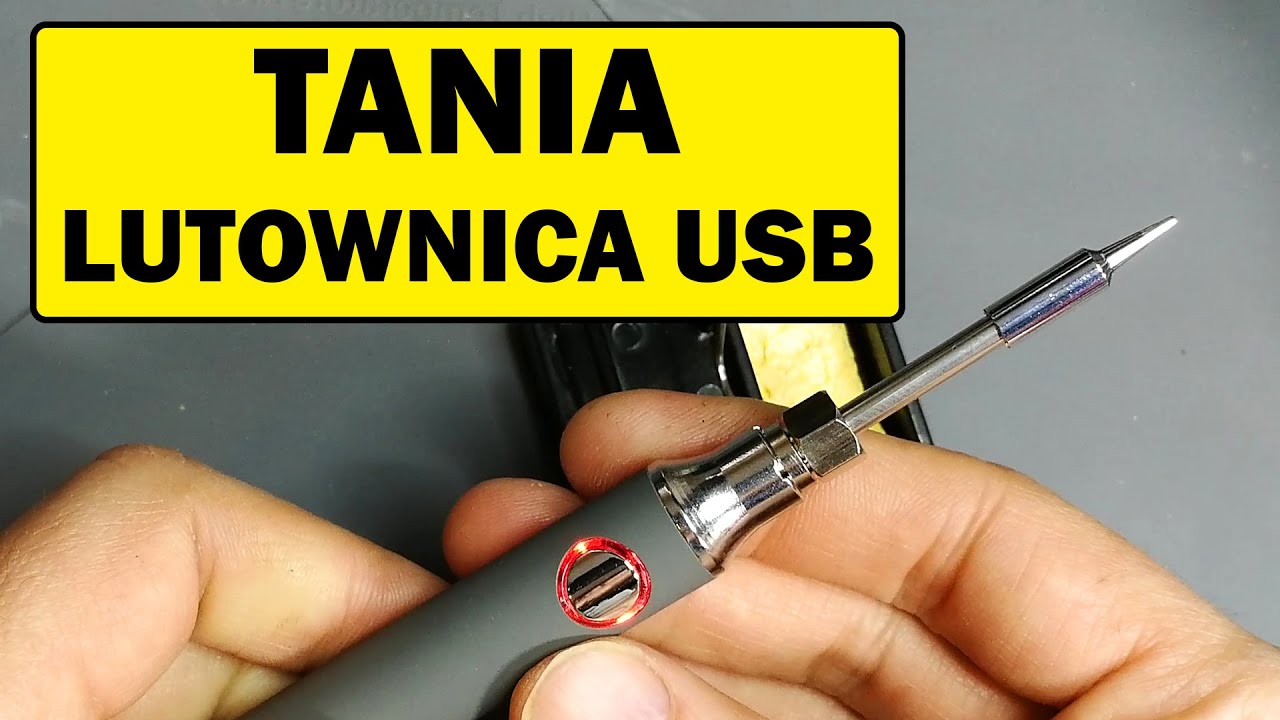 Tania, chińska lutownica USB - czy warto kupić