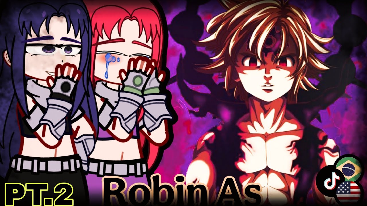 Pt.2🇺🇲🇧🇷Teen Titans React to Robin As Meliodas - Gacha React PT.2