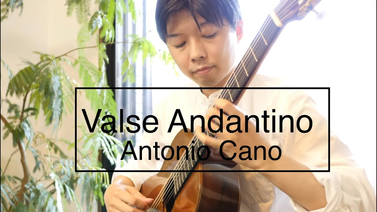 ワルツ アンダンティーノ/A.カーノ(valse andantino/Antonio cano) - 佐藤雅也(Masaya Sato)