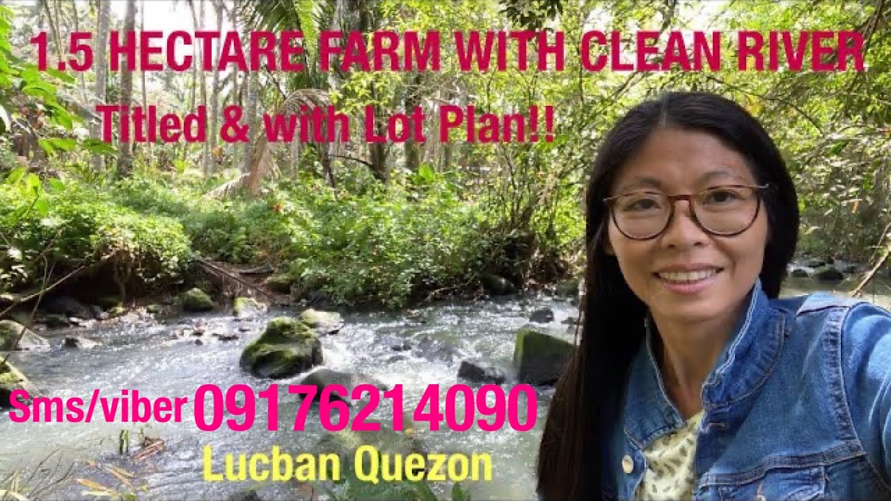 Vlog431: 1.5 HECTARE FARM LOT WITH RIVER FOR SALE IN LUCBAN QUEZON PROVINCE PHILIPPINES SOLD