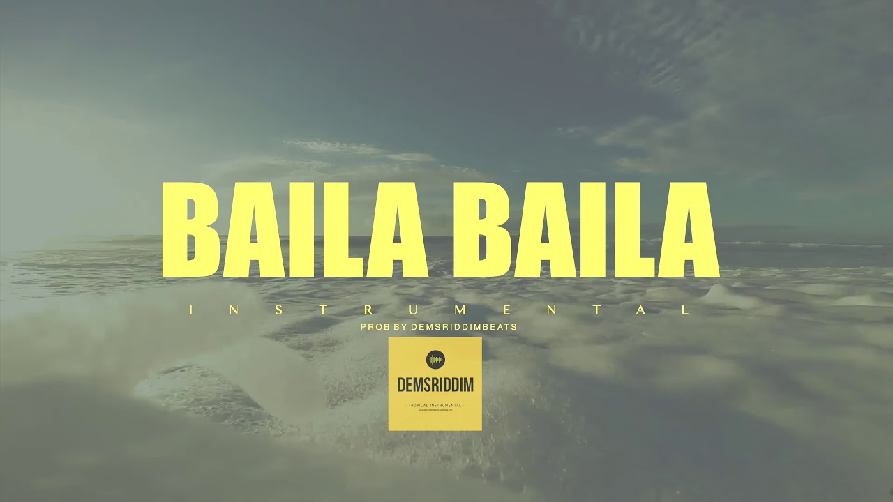 (SUMMER) BAILA BAILA Instrumental l Dancehall Summer Type Beat  l prod by DemsRiddim Beats l
