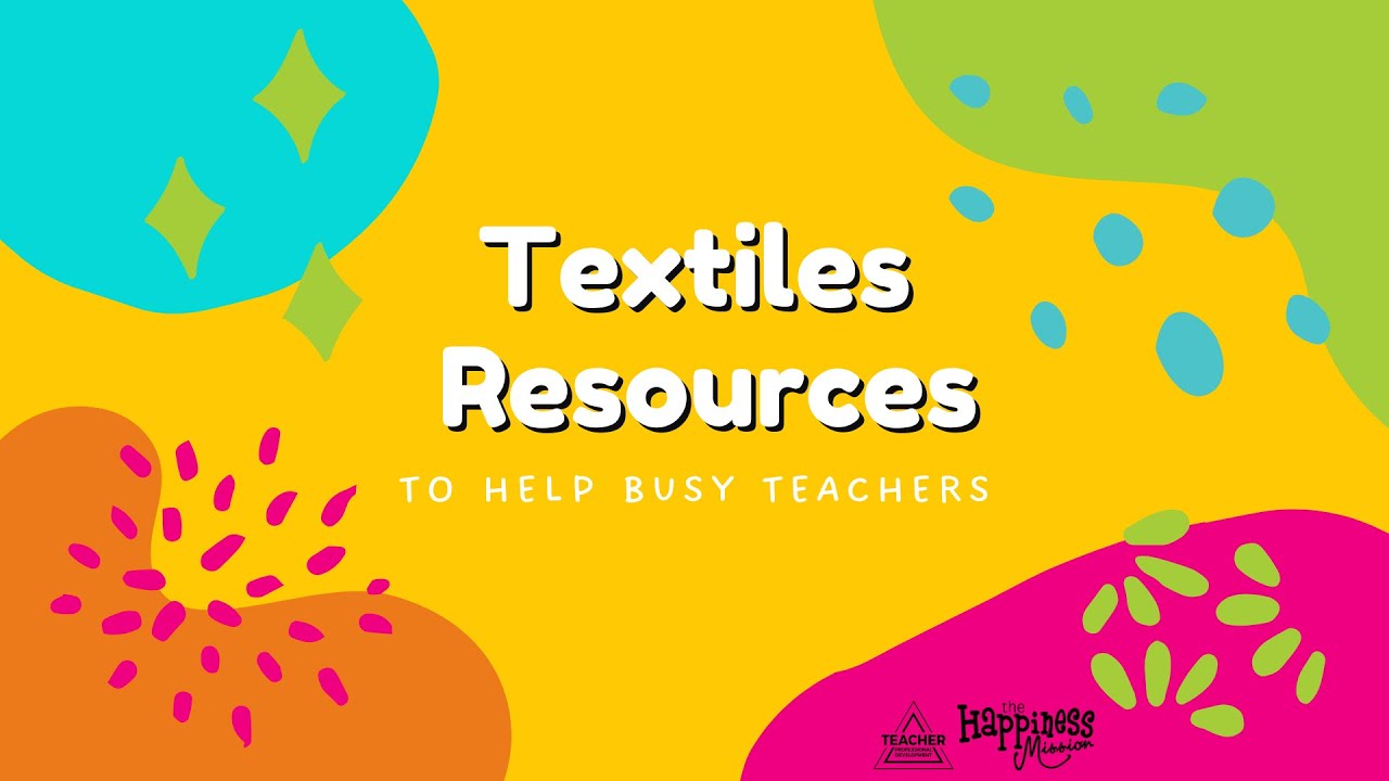 Textiles Resources