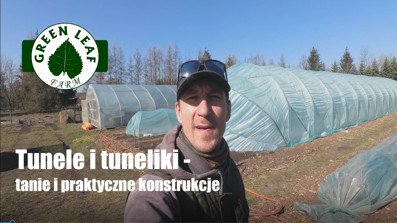 Tunele i tuneliki- tanie i praktyczne konstrukcje