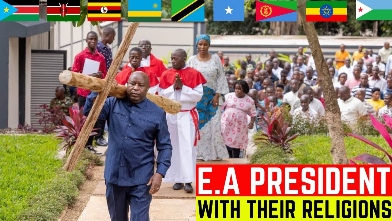 10 East African Presidents And Their Religion