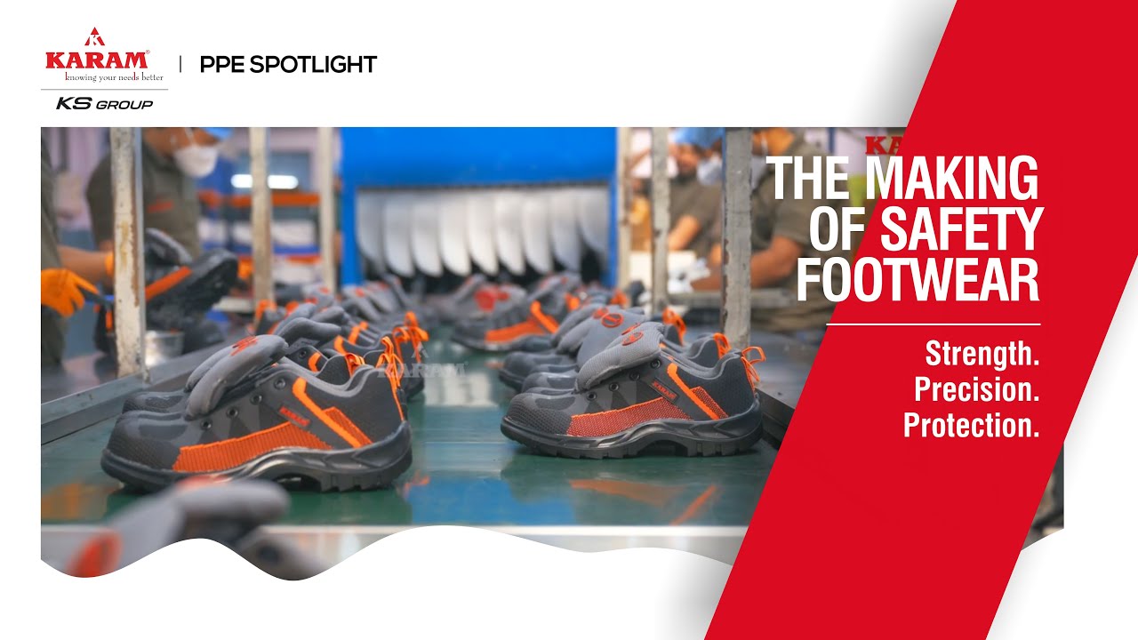 How Safety Shoes Are Made | Inside KARAM’s High-Quality Shoe Manufacturing
