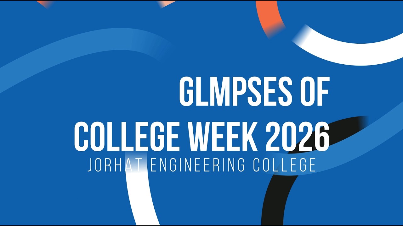 College Week 2026 | Jorhat Engineering College | Vlog-3