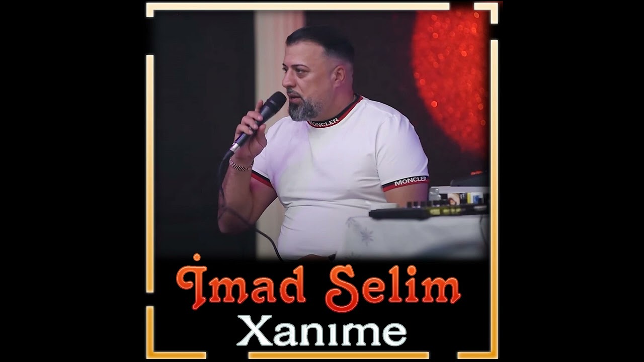 Imad Selim - Kesi Nakım 1080p
