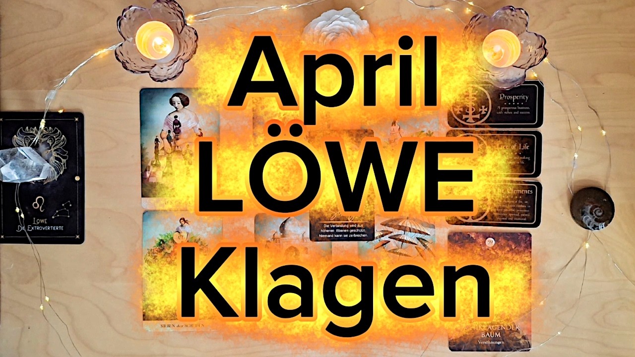 Tarot L&Ouml;WE April 2026 ✦ Priorit&auml;ten ✦ Abschied ✦ Aufschwung