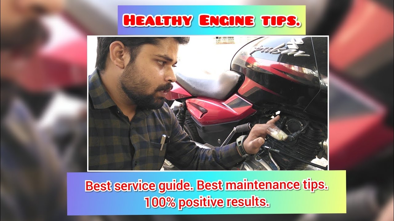 Bike servicing tips| Pulsar 150 Maintenance| Healthy Engine tips.