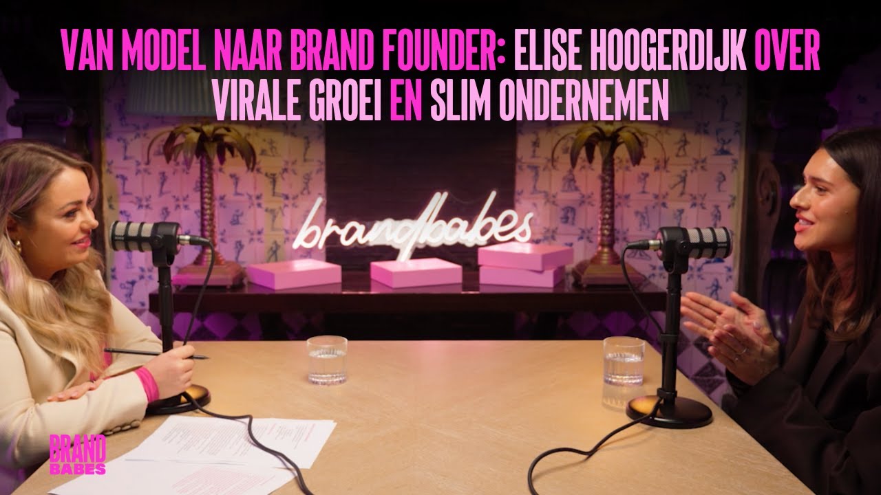 Van model naar brand founder: Elise Hoogerdijk over virale groei en slim ondernemen.