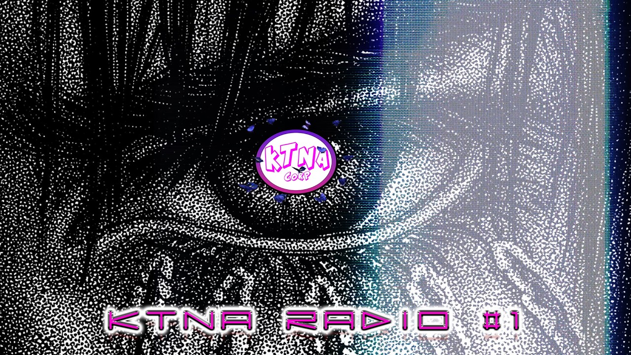KTNA Corp Radio #1 (Neokita, Fortuna Santa, BIGJO, KV, Big Schizo, Carlti, Mon8mchinn...)