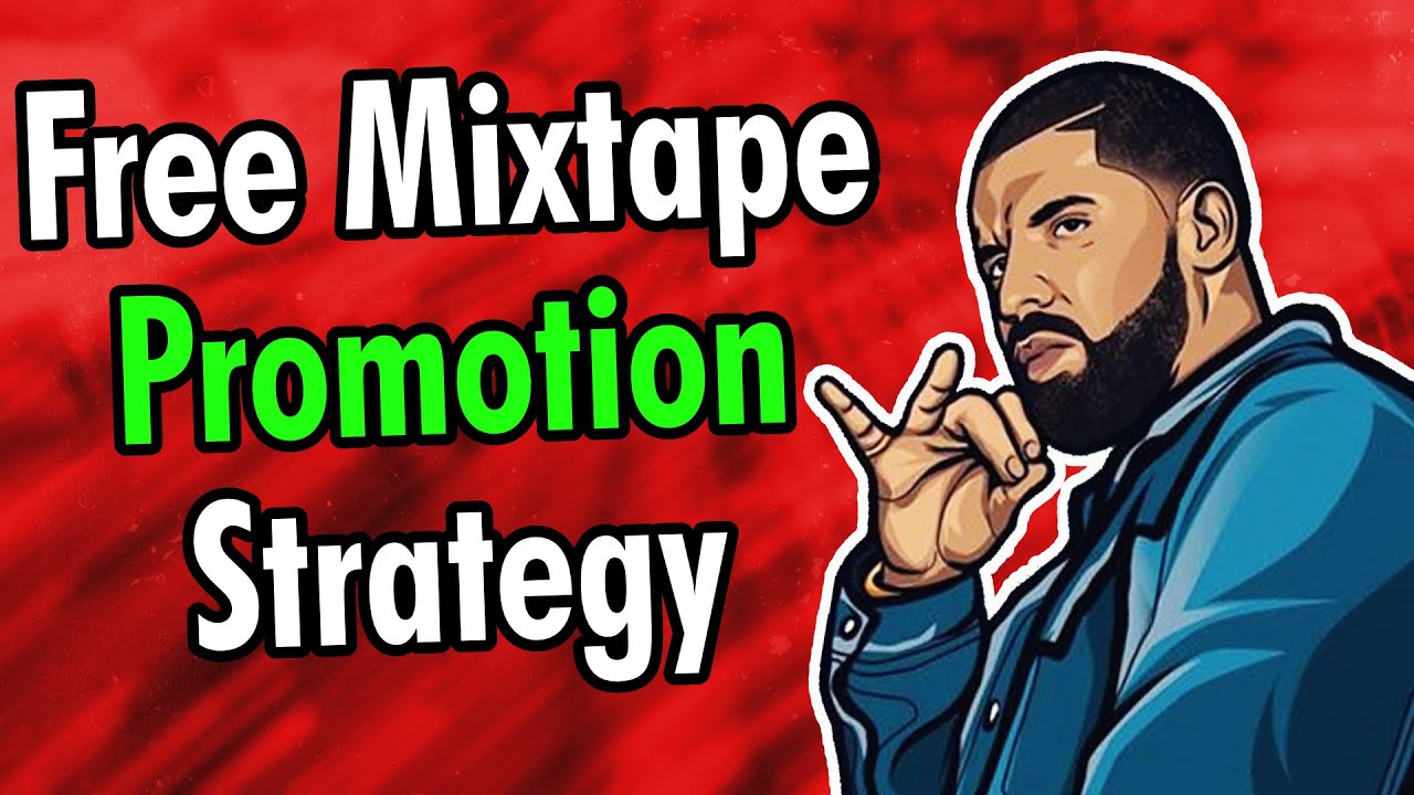 How To Promote A Mixtape For Free Online | Music Marketing 2020
