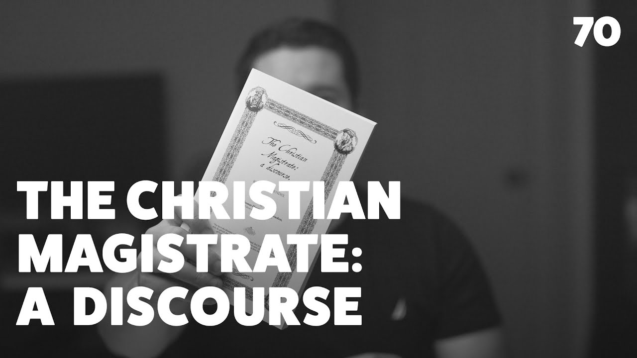 Duty and Role of the Christian Magistrate (Thomas Houston)