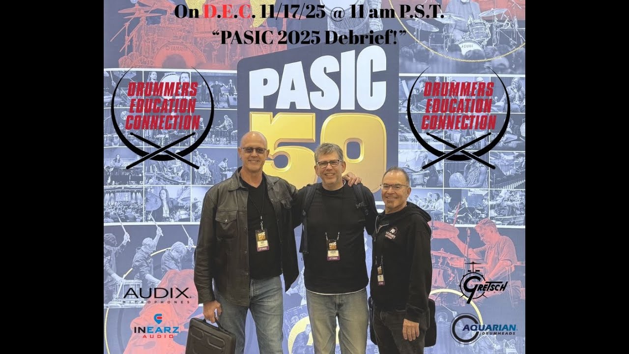 Inside PASIC 2025: What We Learned | Drummers Education Connection Debrief