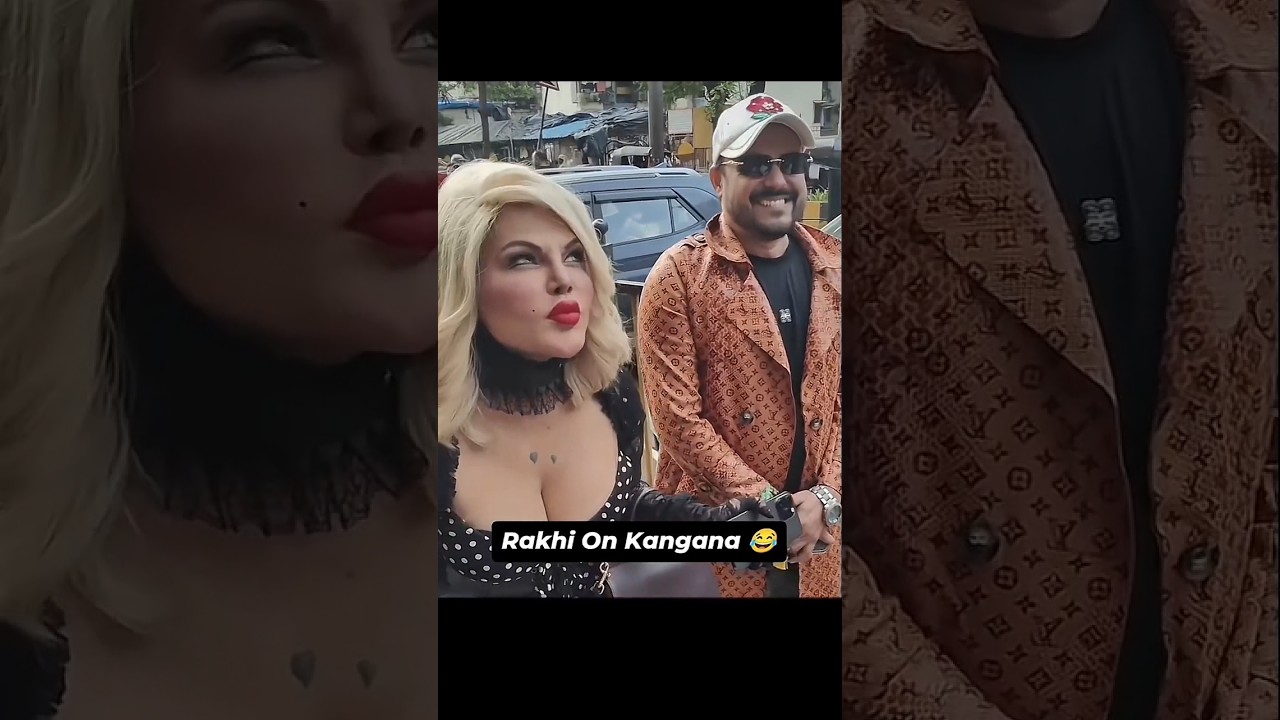 rakhi sawant vs kangana ranaut 🥶😂 #rakhisawant #funny #kanganaranaut #viral #shorts #rakhi #memes