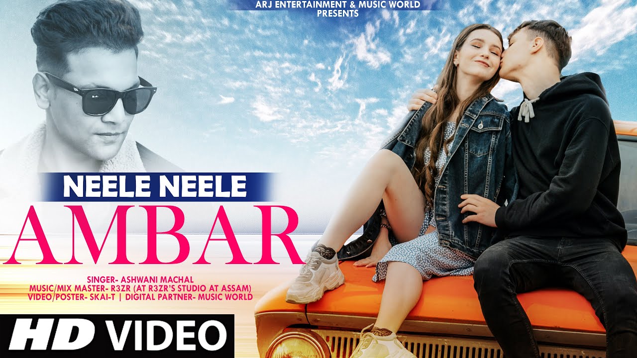 Neele Neele Ambar Par | New Version | Cover Song | Latest Hindi Song 2021 | Love Songs | Ashwani