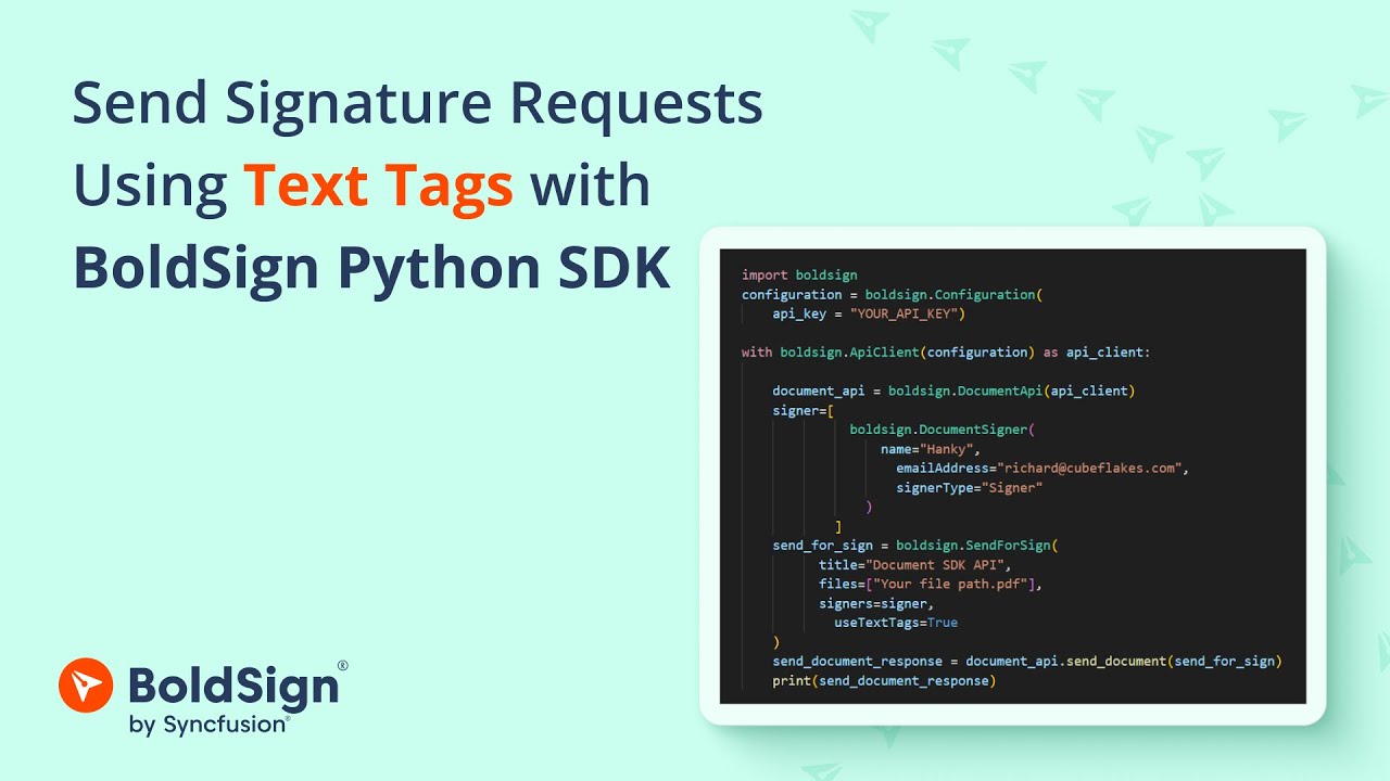Send Signature Requests Using Text Tags with BoldSign Python SDK