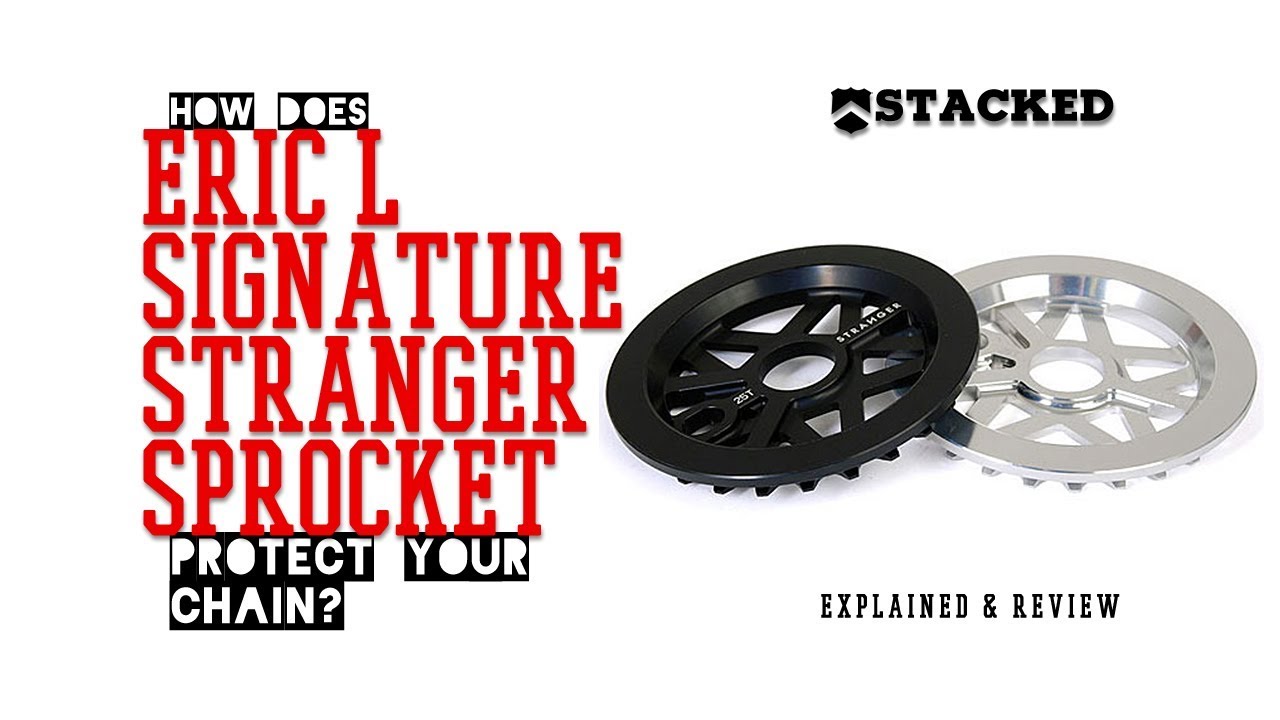 Eric Lichtenberger signature Stranger sprocket explained and review