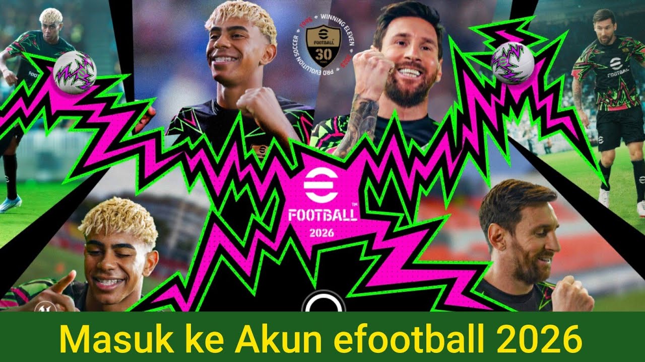 Cara Masuk Akun eFootball 2026 | Masuk eFootball Mobile | Daftar ID Konami 