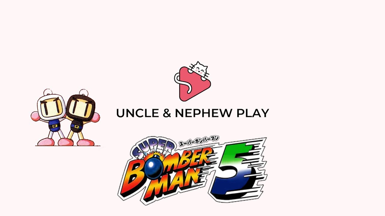 Let's Play Super Bomberman 5