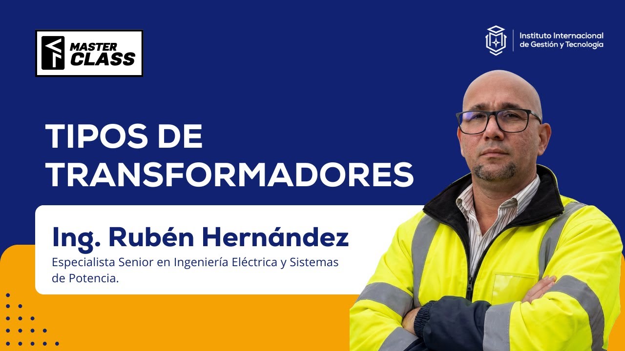 Master Class: 📚 Tipos de transformadores ⚡