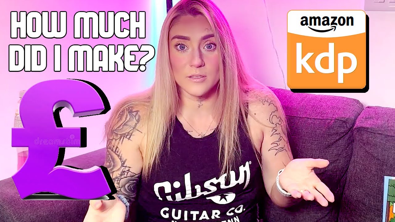 Amazon KDP: How Much I Made in 5 months (&pound; revealed) 