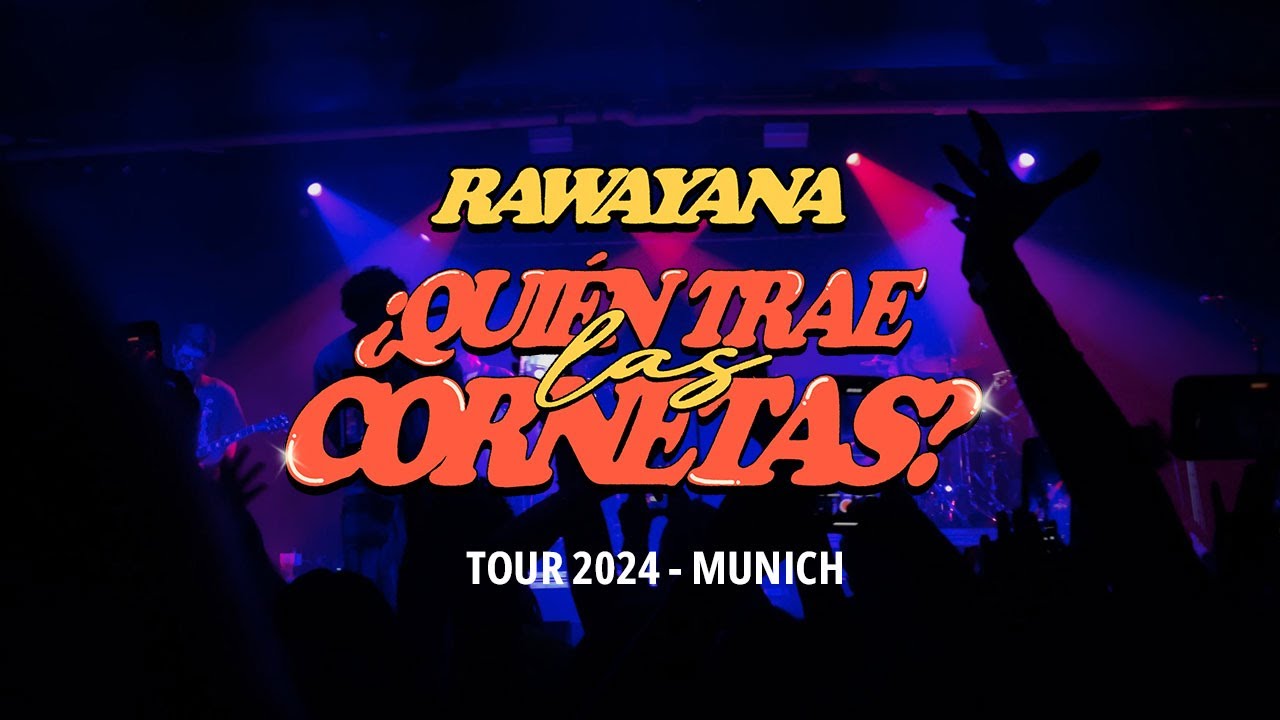 Rawayana - Concierto completo - ¿Quién trae las cornetas?tour 2024 - Munich @RawayanaOfficial