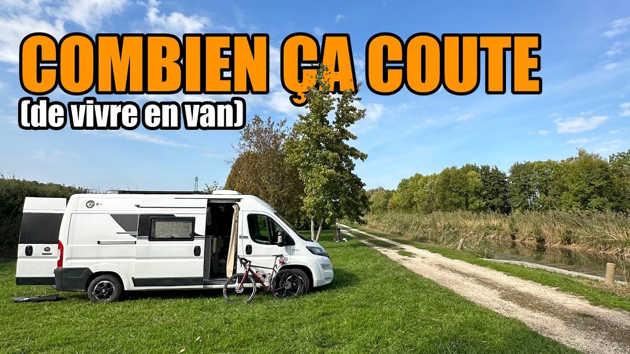 Combien &ccedil;a coute de vivre en van &agrave; l'ann&eacute;e ?