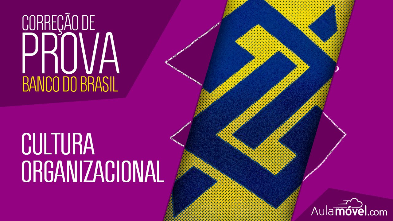 Correção Prova Banco do Brasil 2015 - Cultura Organizacional - José Wesley - CESGRANRIO