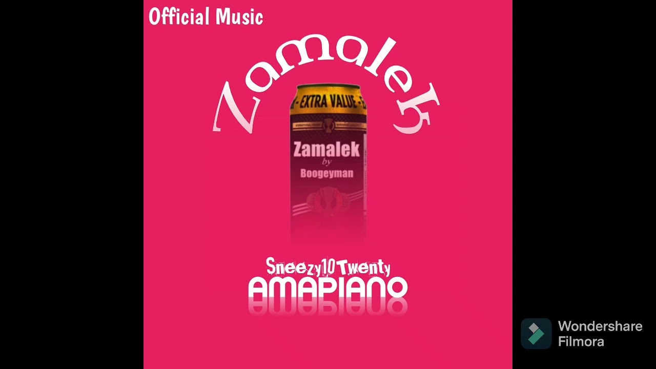 Sneezy10Twenty_-_Zamalek_(Official Music)_amapiano