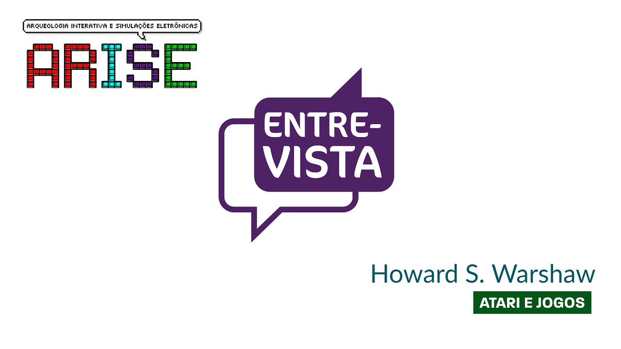 Entrevista - ARISE - Howard Scott Warshaw