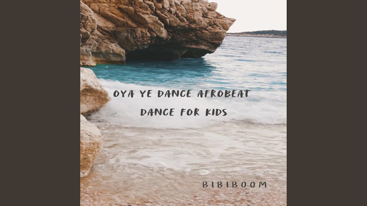 Oya Ye Dance Afrobeat Dance for Kids