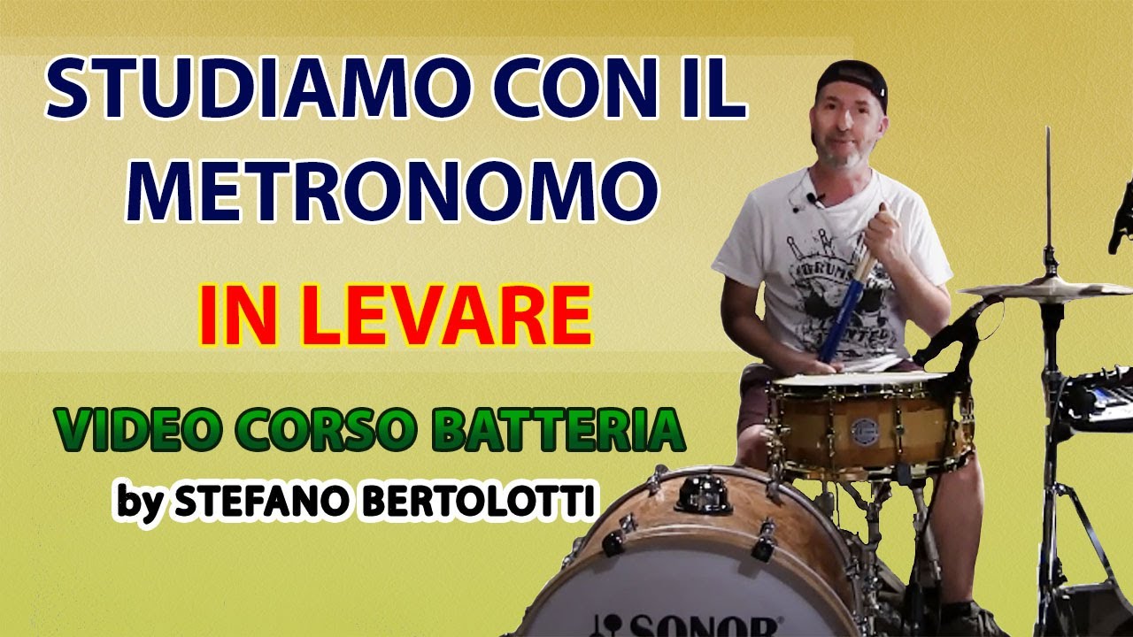 Video Corso Batteria - Lezione #32 Studiamo con il metronomo in levare |Tutorial